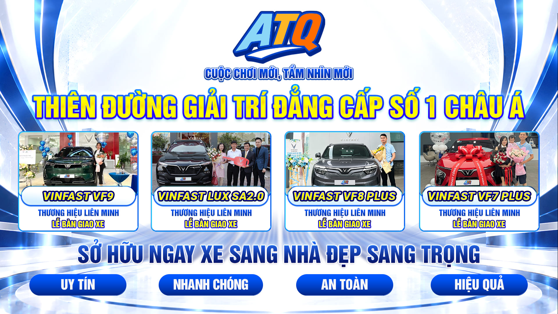 ATQ THIÊN ĐƯỜNG GIẢI TRÍ SỐ 1 CHÂU Á